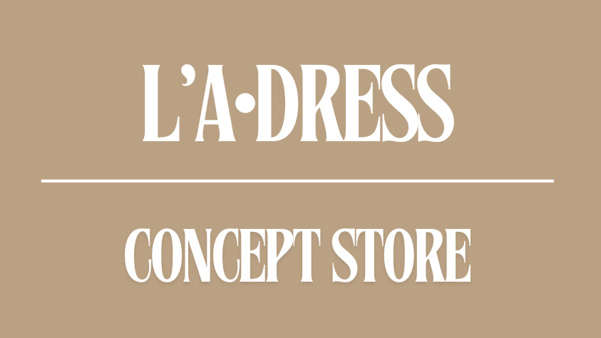 L&#39;A-Dress Concept Store